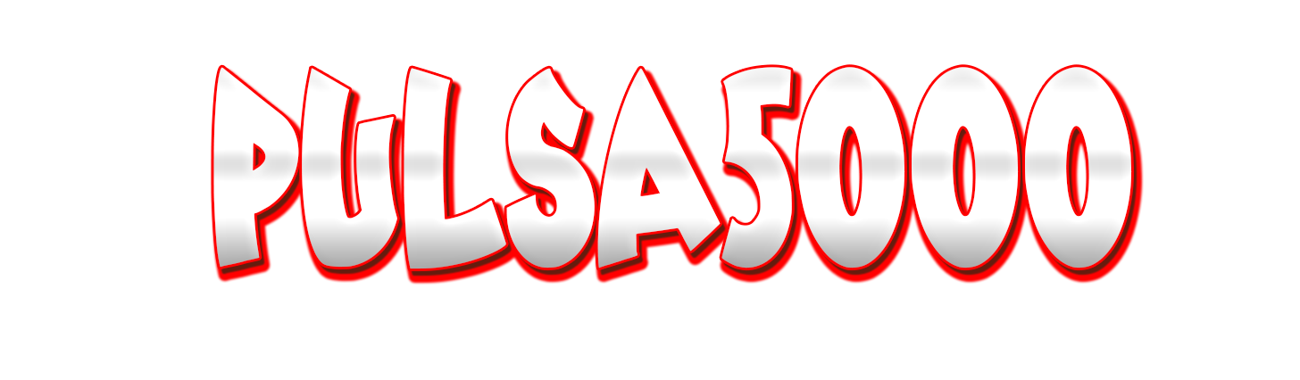 PULSA5000® - Deposit Pulsa 5000 » PULSA 5000 Tanpa Potongan Kilat